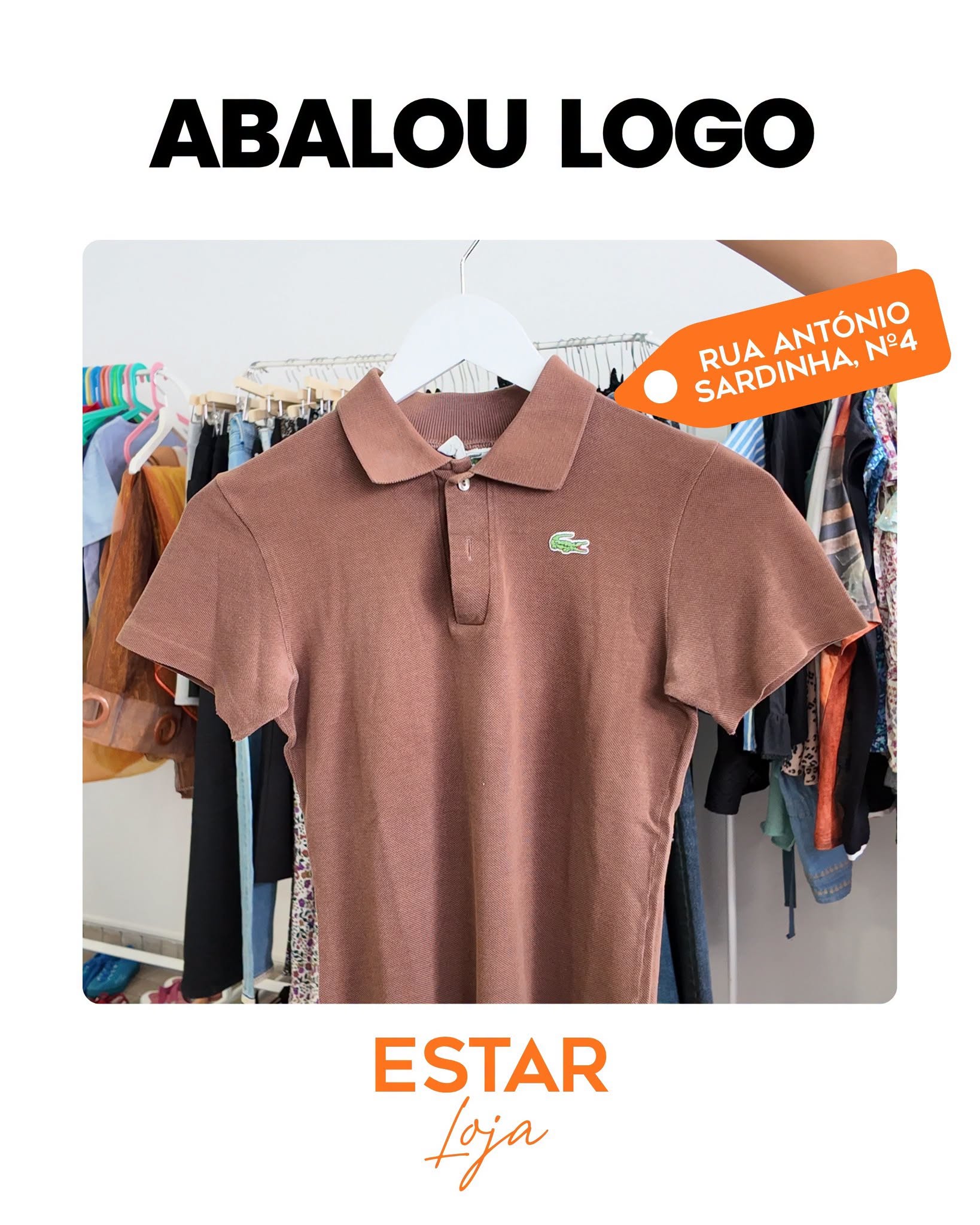 ESTAR: Roupa a "Voar" da Nossa Loja